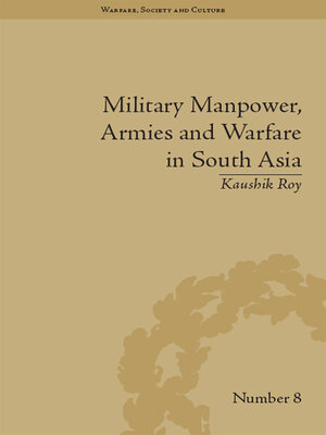 cover image of Military Manpower, Armies and Warfare in South Asia